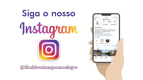 Siga o Instagram do IFSULDEMINAS!
