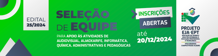 Edital aberto - vagas abertas para cargos de nível médio para o programa EJA-EPT. Inscrições até 20 de dezembro.