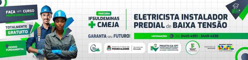 Prefeitura de Pouso Alegre, CMEJA e IFSULDEMINAS oferecem curso profissionalizante para alunos da EJA.