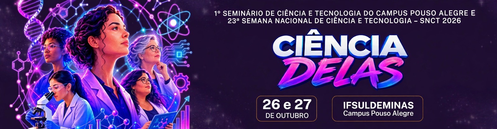 Confira a programação da Semana de Ciência e Tecnologia 2026.