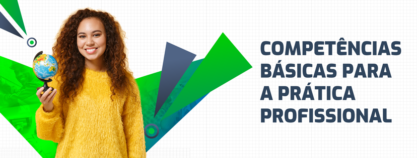 Competências Básicas para Prática Profissional